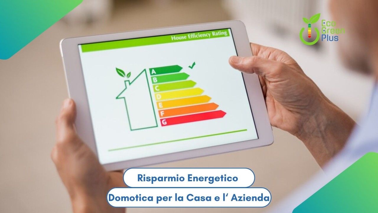 Domotica per la Casa e l'Azienda: Ottimizzazione di Efficienza, Sicurezza, Benessere e Sostenibilità