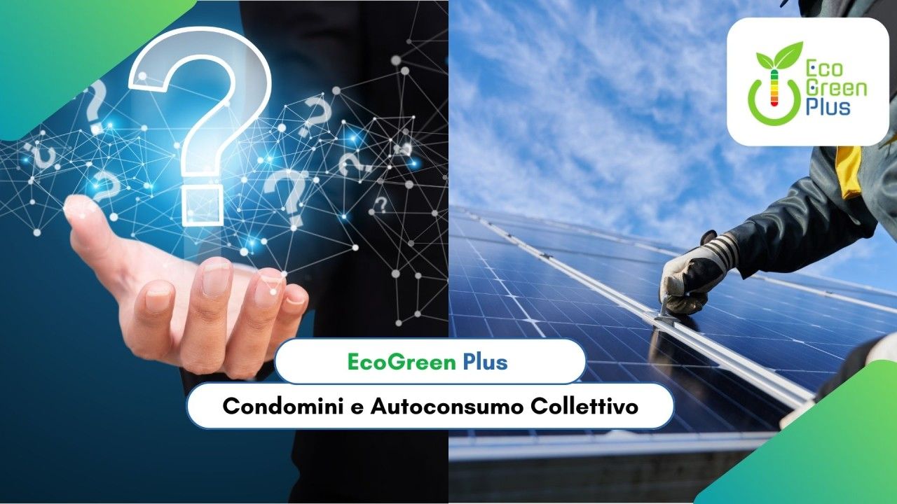 Autoconsumo Collettivo nei Condomini: La Nuova Frontiera dell'Energia Sostenibile